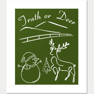 Truth or Deer Posters and Art